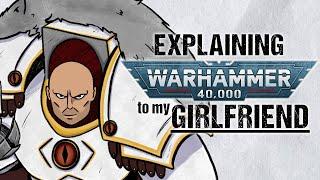 Explaining HORUS LUPERCAL To My Girlfriend | Warhammer 40k Lore