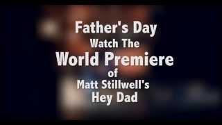 Matt Stillwell (Hey Dad) Music Video SNEAK PEAK