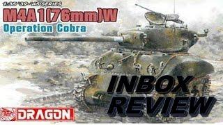 Kit Review : Dragon 1/35 M4A1 76 W Operation Cobra Review