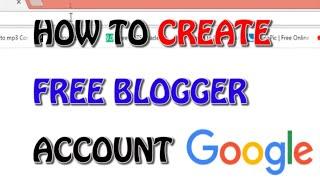 How to create a Blog in Blogger for FREE 2020 l Create BLOG for FREE