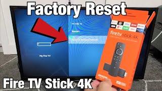 Fire TV Stick 4K: How to Factory Reset