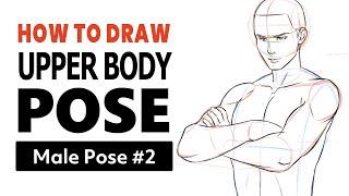 Male Pose #2 - Upper Body How to Draw Manga Step by Step for Beginners