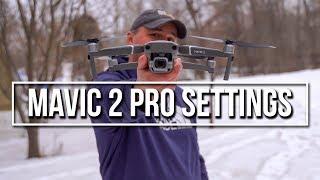 Best Settings for Mavic 2 Pro | The 5 Most Important Numbers