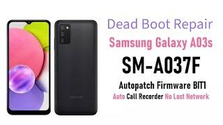 Samsung A03s [A037F] U1 Android 11 AutoPatch Firmware & Dead Boot Repair Fix Permanently