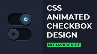 CSS Animated Checkbox Design with Icon Light