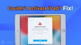 How to Fix Couldn't Activate iPad? Solved! [ Unable to Activate iPad ]