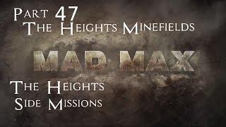 Mad Max Side Missions Part 47 - The Heights Minefields