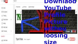 How to download YouTube profile picture with full quality