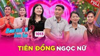 Bạn Muốn Hẹn Hò #1013 | Cặp đôi TIÊN ĐỒNG NGỌC NỮ đi hẹn hò khiến MC Ngọc Lan bấn loạn