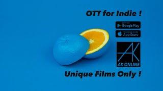 AK Online - OTT Platform for Independent films - New OTT Platform by ArunKanth - Support Indie film