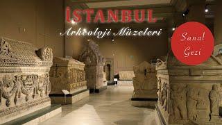 İSTANBUL ARKEOLOJİ MÜZELERİ