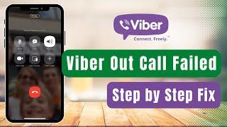 How to Fix Viber Out Call Failed