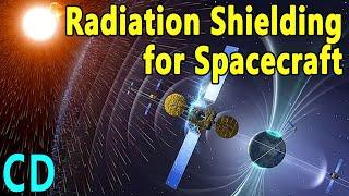 How do you Protect Spacecraft from the Radiation of Space?