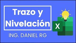 Trazo y Nivelación *Formato Inteligente en Excel 2022*