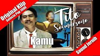 Tito Soemarsono ~ Kamu (Selecta Pop 1986)