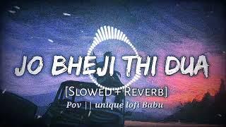 𝗝𝗼_𝗯𝗵𝗲𝗷𝗶_𝘁𝗵𝗶_𝗱𝘂𝗮𝗮__#slowedandreverb _𝗻𝗲𝘄_𝗹𝗼𝗳𝗶_#sadsong _𝘁𝗿𝗲𝗻𝗱𝗶𝗻𝗴 𝟮𝟬𝟮𝟰_𝘀𝗼𝗻𝗴_pov || unique lofi Babu