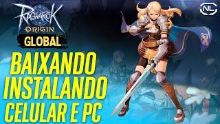 RAGNAROK ORIGIN GLOBAL BAIXANDO E INSTALANDO CELULAR E PC