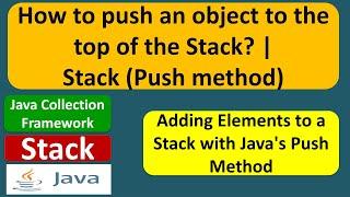 How to push an object to the top of the Stack? | Stack (Push method)