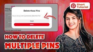 Pinterest Hacks: How to Delete Multiple Pins on Pinterest (Step-by-Step Guide 2024)
