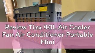 Review Tixx 40L Air Cooler Fan Air Conditioner Portable Mini Aircon Mobile Humidifier Spray Fan