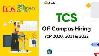 TCS Off Campus Hiring for YoP 2020, 2021 & 2022 | TCS Free Hiring | Batch 2020 to 2022 | TCS ITP