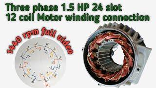 3 phase 1440 rpm motor chain winding connection with diagram|Motor winding|1.5 hp 24 Slot 1440 rpm