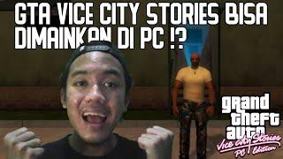 Finally !!! GTA Vice City Storie Can Play on PC - GTA Vice City Stories PC Edition