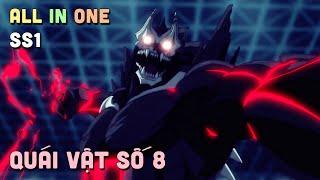 ALL IN ONE " Quái Vật Số 8 - Kaiju No 8 " I Tóm Tắt Anime | Teny Sempai