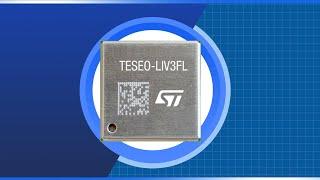 STMicroelectronics Teseo-LIV3FL Tiny Low Power GNSS Module | New Product Brief