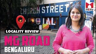 Locality Review: MG Road #bangalorerealestate