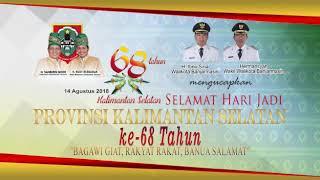 Selamat dan Sukses Hari Jadi Ke 68 Provinsi Kalsel