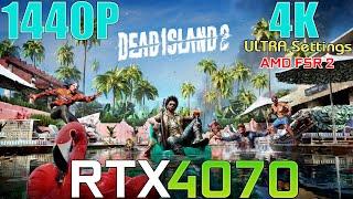 RTX 4070 ~ Dead Island 2 | 1440P and 4K ULTRA Settings FSR 2 Performance Test