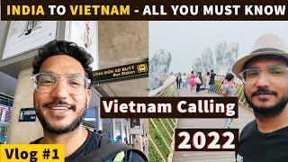 INDIA TO VIETNAM COMPLETE TRAVEL GUIDE  Vietnam Travel Vlog 2022 