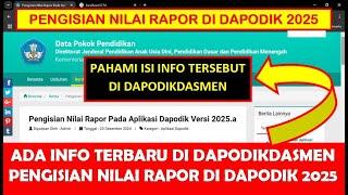 ADA INFO TERBARU DI DAPODIKDASMEN TENTANG PENGISIAN NILAI RAPOR DI DAPODIK 2025.A