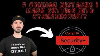 5 Common Mistakes I Made Getting Into Cybersecurity In 2023 InfoSec Pat