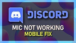 Discord Mobile - Mic Not Working Easy Fix