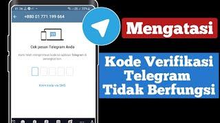 Cara Mengatasi Kode Verifikasi Telegram Tidak Mau Terkirim - 2022