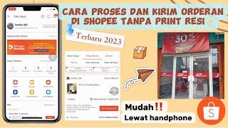 Cara Proses Dan Kirim Orderan di Shopee Tanpa Print Resi | Kirim Pesanan di Shopee Tanpa Cetak Resi