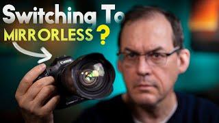 DSLR vs MIRRORLESS. Know THIS before you switch!
