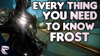 Warframe: Everything You Need To Know About Frost/Frost Prime