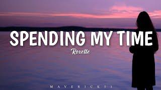 Roxette - Spending my Time (LYRICS) 