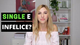 Superare l’insoddisfazione di essere single | 5 consigli (Federica)