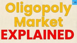 What Is An OLIGOPOLY? | [ELI5 w/ examples] | Think Econ