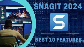 Snagit 2024-Complete Training in Key Features