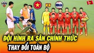 HLV Kim Sang Sik Công Bố Đội Hình Mạnh Nhất ĐT Việt Nam Đấu Thái Lan, Thay Đổi Toàn Bộ, NHM Chờ Đợi