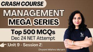 UGC NET Management Unit 9 MCQ | S2 | Management Mega Series - Top 500 MCQs for UGC NET Dec 2024 Exam