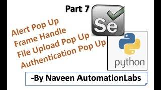 Handle Alert Pop Up | Frames | File Upload Pop Up | Authentication Pop Up - Selenium Python - Part 7