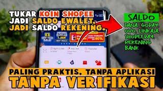 Terbaru! Cara Tukar Koin Shopee Jadi Saldo Dana, Gopay, OVO, Shopeepay | e-Wallet dan Rekening Bank