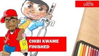 CHIBI KWAME FINISHED