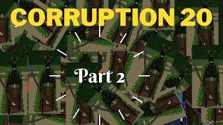 Road to 20 Corruption (Part 2 ) Astronarch 1.2!